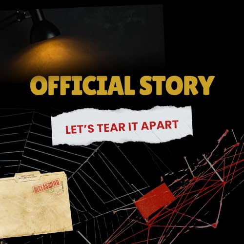 Official Story: Let&rsquo;s tear it apart Titelbild