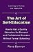 The Art of Self-Education: How to Get a Quality Education for Personal and Professional Success Without Formal Schooling