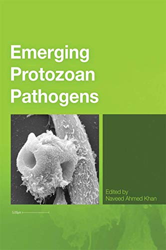 Emerging Protozoan Pathogens (English Edition)