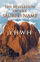 The Revelation of The Sacred Name 173536844X Book Cover