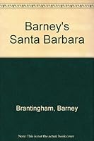 Barney's Santa Barbara 0874610907 Book Cover