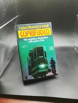 Coprifuoco: Vita quotidiana degli italiani nella guerra civile - Book #2 of the Vita quotidiana