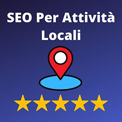 SEO per attivit&agrave; locali copertina