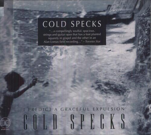 I Predict a Graceful Expulsion [Audio CD] Cold Specks
