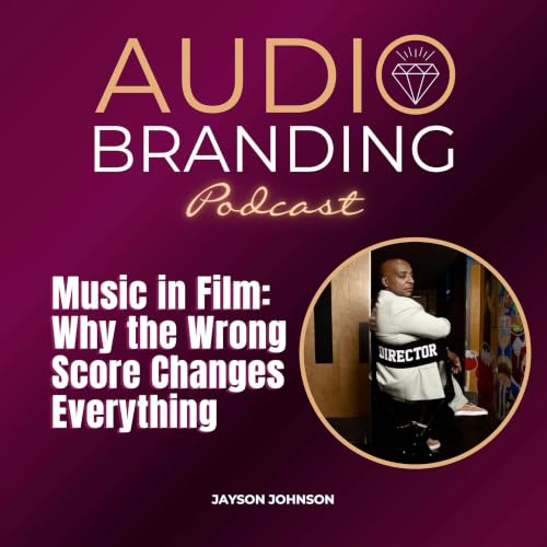 Music in Film: Why the Wrong Score Changes Everything | Jayson Johnson