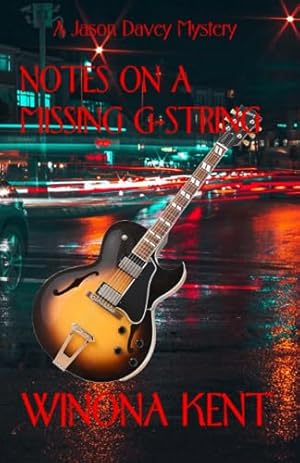 Notes on a Missing G-String (Jason Davey Mysteries)