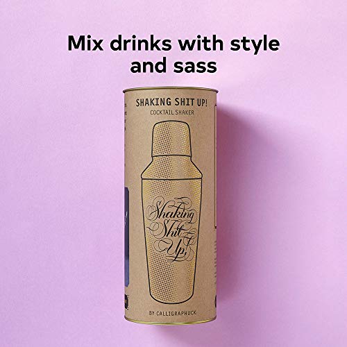 Shaking Shit Up Cocktail Shaker