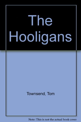 The Hooligans 0890158045 Book Cover