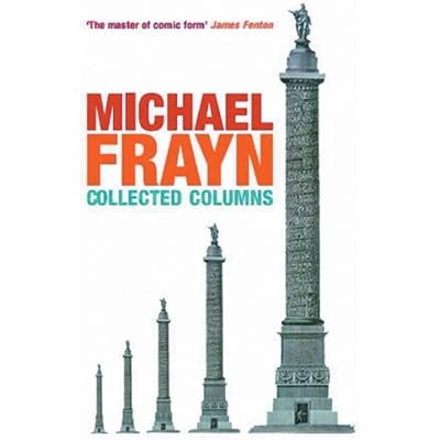 Michael Frayn Collected Columns