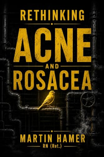 Rethinking Acne and Rosacea: A Xenoantigen Hypothesis for Chronic Skin Inflammation (English Edition)