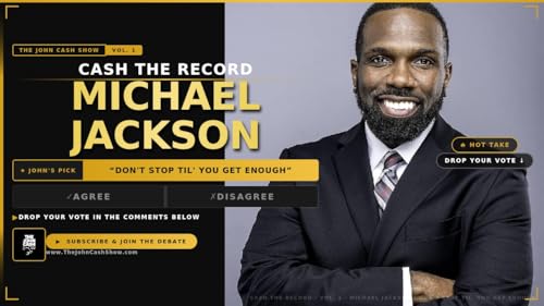 CASH THE RECORD- Michael Jackson (Vol. 1) Presented by The John Cash Show