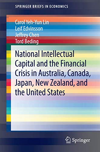 National Intellectual Capital and the Financial Crisis in Australia, Canada, Japan, New Zealand, and the United States (SpringerBriefs in Economics)
