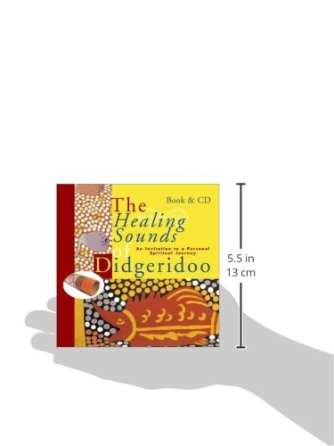 Healing Sounds of the Didgeridoo: An Invitation to a Personal Spiritual Journey
