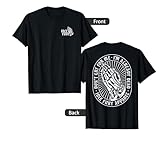 VIEW BACK PRINT Idle Fury Don't Cry Skeleton Praying Hands T-Shirt