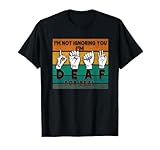 Deaf Sign Language Deaf People Sign Language T-Shirt