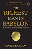 Penguin Select Classics: The Richest Man in Babylon: The Success Secrets of the Ancients | Timeless Bestseller (Original, Unabridged Classic) Premium Paperback