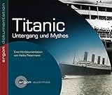  Titanic: Untergang und Mythos