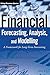 Financial Forecasting, Analysis, and Modelling: A Framework for Long-Term Forecasting (The Wiley Finance Series)