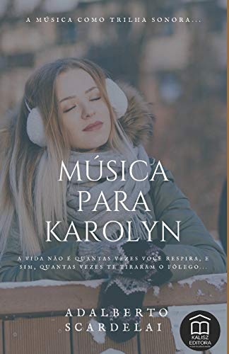 Música Para Karolyn (Portuguese Edition)