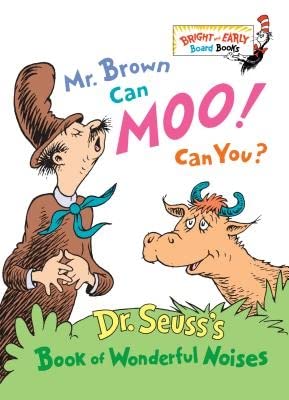 Mr. Brown Can Moo! Can You? : Dr. Seuss's Book ... 0071565108 Book Cover
