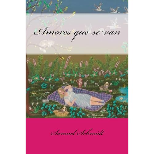 Amores que se van Audiolibro Por Samuel Schmidt arte de portada