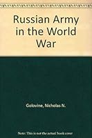 Russian Army in the World War 0317275534 Book Cover