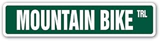 Mountain Bike Street Sign Biking Off Road Rough Terrain | Indoor/Outdoor | 18" Wide