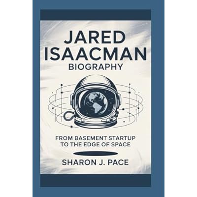 JARED ISAACMAN BIOGRAPHY: From Basement Startup to the Edge of Space
