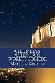 Paperback Will and Lina: When Two Worlds Collide Book