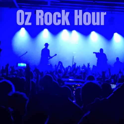 Episode 1133: Oz Rock Hour #26