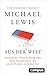 Produktbild Aus der Welt: Grenzen der Entscheidung oder Eine Freundschaft, die unser Denken verändert hat