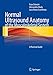 Normal Ultrasound Anatomy of the Musculoskeletal System: A Practical Guide