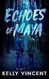 Echoes of Maya