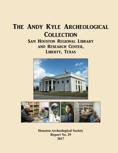 The Andy Kyle Archeological Collection: Volume 29 (HAS Report)