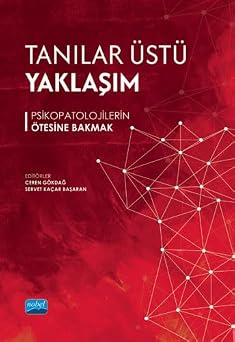 TANILAR  ST  YAKLA IM - Psikopatolojilerin  tesine Bakmak