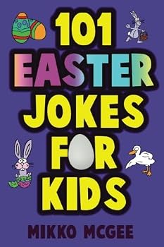 Paperback 101 Easter Jokes For Kids: Easter Basket Stuffers For Girls and Boys Book