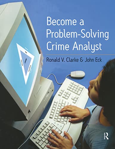 Become a Problem-Solving Crime Analyst: In 55 Small Steps view 2