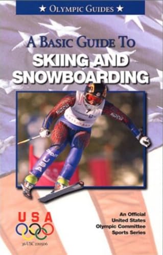 A Basic Guide to Skiing and Snowboarding