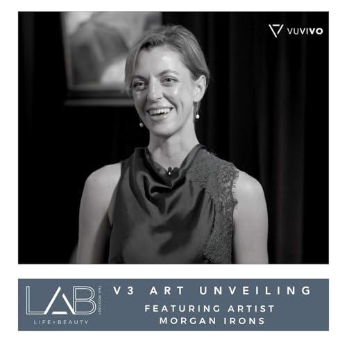 Couverture de LAB the Podcast | V3 Art Unveiling &mdash; Featuring Artist Morgan Irons