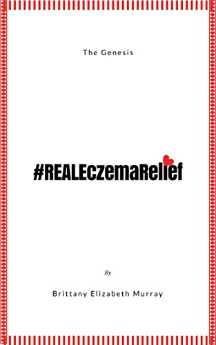 #REALEczemaRelief: The Genesis (English Edition)