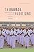 Theravada Traditions: Buddhist Ritual Cultures in Contemporary Southeast Asia and Sri Lanka