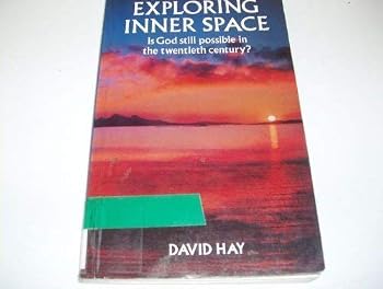 Paperback Exploring inner space: is God still possible in the twentieth century? Book