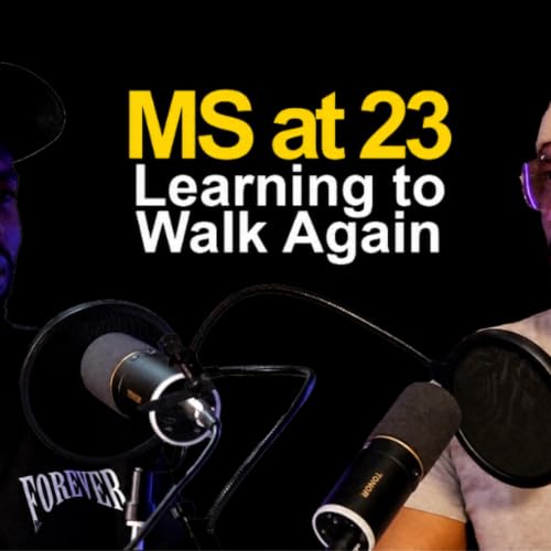 ALEX DEANS: DIAGNOSED WITH MS AT 23 | From Wheelchair to Walking