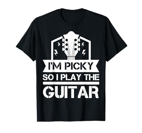 I'm Picky So I Play The Guitar Player - Camiseta de música con texto "I'm Picky", diseño Camiseta