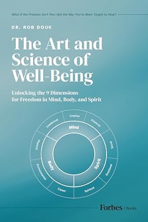 Book cover The Art and Science of Well-Being: Unlocking the 9 Dimensions for Freedom in Mind, Body, and Spirit