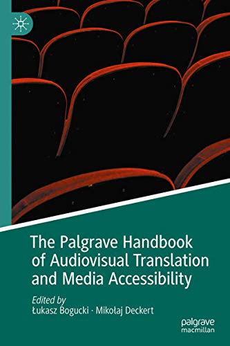 Buy The Palgrave Handbook of Audiovisual Translation and Media Accessibility — BookShops.in