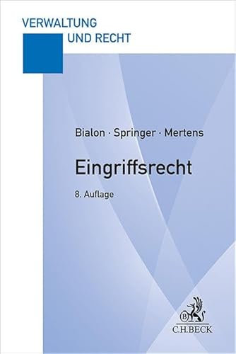 Preisvergleich Produktbild Eingriffsrecht: Eine praxisorientierte Darstellung (Verwaltung und Recht)