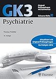 gk3 innere medizin  GK3 Psychiatrie: Original Prüfungsfragen mit Kommentar (Schwarze Reihe)