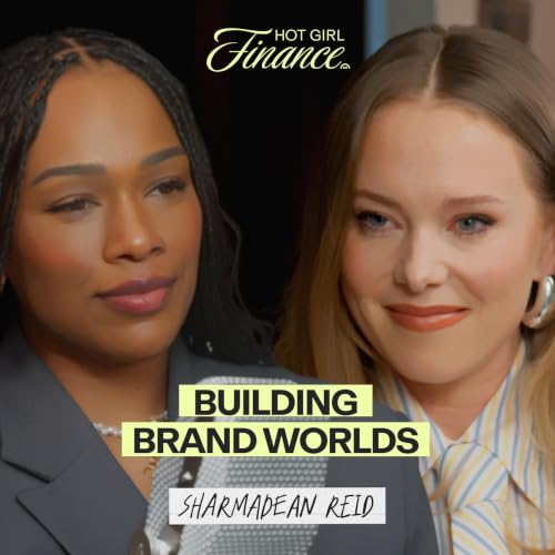 Sharmadean Reid: How to Build a World, Not Just a Brand