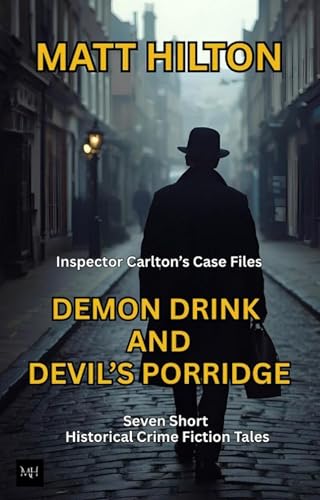 Demon Drink and Devil's Porridge